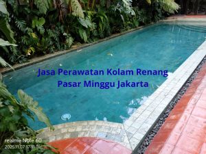 Jual Terlaris!! Jasa Perawatan Kolam Renang Pasar Minggu Jakarta Selatan
