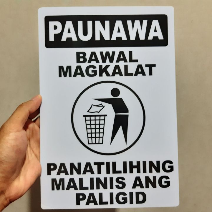 PAUNAWA BAWAL MAGKALAT SIGNAGE PVC TYPE OR PLASTIC LAMINATED 250GSM WATERPROOF AND NON-FADING