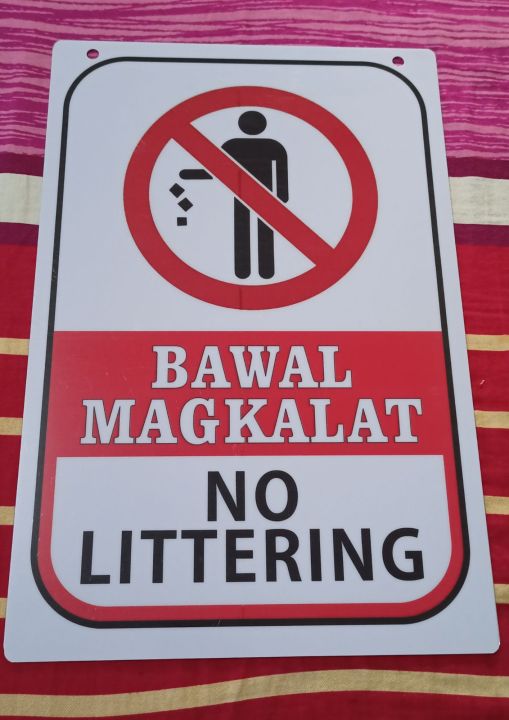 Bawal Magkalat No Littering portrait SIGNAGE Material: PVC Plastic (like ATM and ID) 7.8x11 inches