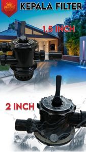 Kepala Filter Kolam Renang | MPV Variflo 1.5 " dan 2" Bisa untuk JACMAX HAYWARD Head filter Kolam Renang