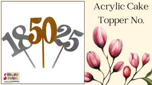 Happy Notes Cake Decor Accessories (Acrylic Number 50 25 18 Glitters Cake Topper Number ) Party Supplies Party Cake Accessories