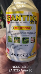 SANTIKA 610 EC Kemasan 400 ML Insektisida Pembasmi Hama Serangga Tanaman Pertanian Perkebunan Ampuh