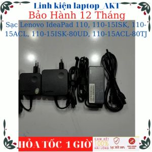Sạc laptop Lenovo IdeaPad 110 110-15ISK 110-15ACL 110-15ISK-80UD 110-15ACL-80TJ- Sạc 20V-2.25A/3.25A-45W/65W chân tròn nhỏ