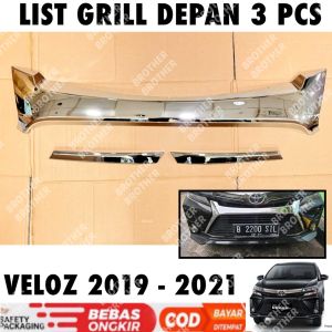 Grill Depan Front Bumper Veloz 2019 2020 2021 Cover Chrome 3 pcs