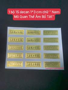 Bộ 15 miếng decan dán Nam Mô Quan Thế Âm Bồ Tát