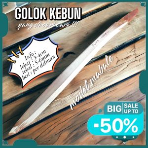 GOLOK YANG KALIAN CARI GOLOK SUPER TAJAM MULTIFUNGSI PERKAKAS KEBUN ALAT PERKEBUNAN KEBUTUHAN RUMAH TANGGA GOLOK SERBAGUNA TERBUAT DARI BESI BAJA ASLI PER TEMPA BAKAR MULUS TIDAK BERGELOMBANG TIDAK MUDAH TUMPUL TAHAN BANTING TAHAN LAMA PEMAKAIAN