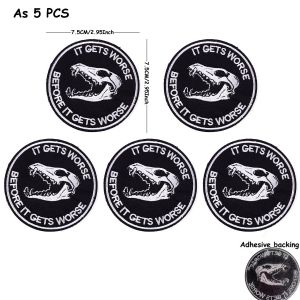 5PCS/It Gets Worse BadgeCrocodiles Mouth Clothes Applique Embroidery Iron On PatchesHot Adhesive Sticker Sewing Accessories