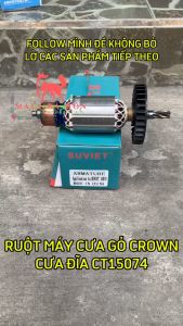 ROTOR MÀY CƯA GỖ CROWN CT15074 (THÂN 43 - DÀI 163 - 6 RĂNG DẤU SẮC) - MÁY CƯA ĐĨA CẦM TAY