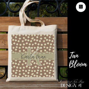 Personalized Tote Bag- Tan Bloom Edition (12x14)