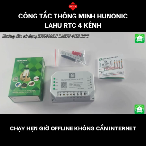 Công Tắc Thông Minh Hunonic LaHu 4CH RTC – Hẹn Giờ Không Cần Internet Điều Khiển Từ Xa Qua App