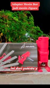 Gergaji Mesin Adapter Reciprocating Jigsaw Konektor Mesin Bor Jadi Gergaji
