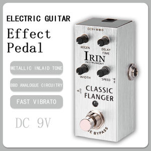 IRIN AN-13 Classic Flanger Electric Guitar Effect Pedal Metal Trim Flanger Vibrato Effect True Bypass Pedal Guitarra Accessories
