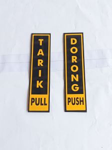 Akrilik Sign Tanda Tarik Dorong Pintu