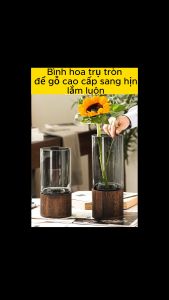 Bình hoa trụ kèm chân gỗ thiết kế cao cấp và sang trọng