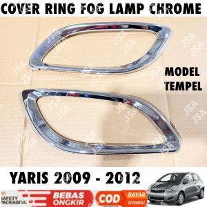 Cover Fog Lamp Yaris 2009 2010 2011 2012 Ring Foglamp Chrome .