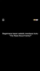 Buku The Read-Aloud Family: Seni Mendekatkan Keluarga Melalui Cerita