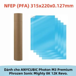 5 Miếng Phim NFEP 10 Inch 315x220x0.127mm PFA Dành Cho Máy In 3D ANYCUBIC Photon M3 Premium Phrozen Sonic Mighty 8K 12K Revo