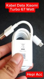 KABEL DATA XIAOMI TURBO ORIGINAL ASLI TYPE C TEPSI 67W 67 WATT MAX NOTE 12 PRO 11 KELUAR DESIMAL DECIMAL DETIKAN SUPER FAST CHARGING CABUTAN HP FAST CHARGING QUICK CHARGE ORI HIGH QUALITY BAWAAN CABUTAN HP PREMIUM KUALITAS BAGUS GARANSI