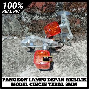 BREKET PANGKON LAMPU DEPAN AKRILIK MODEL CINCIN As 31 AS 33 SET LAMPU SEIN PALU KOTAK PNP CB GL 100 GL 125 GL PRO GL MAX MEGAPRO TIGER VIXION SCORPIO NINJA VERZA CB150R