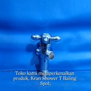 Kran Shower T Baling SPOT