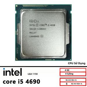Intel | Bộ Xử Lý Intel Core I5-4690 3.5GHz Quad-Core LGA 1150 - Cache 6M 84W Đã Qua Sử Dụng Hỗ Trợ Bộ Nhớ DDR3