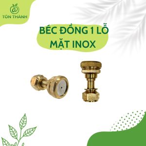 BÉC ĐỒNG 1 LỖ THẲNG MẶT INOX TƯỚI CÂY PHUN THUOC RỬA XE CHỊU ÁP REN 14MM