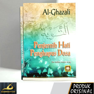 Buku - Penjernih Hati Penghapus Dosa - Hujjatul Islam Abu Hamid al-Ghazali - Penerbit Pustaka Setia - Mimbookstore