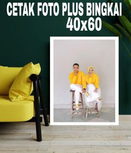 CETAK FOTO BESAR 60X40 SUDAH DI BINGKAI