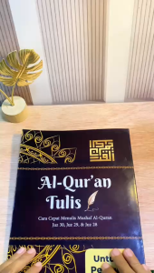 Al-Quranan Tulis Cara Cepat Menulis Mushaf Al-Quran Juz 30 Juz 29 & Juz 28 Untuk Pemula- Ora eat labora