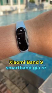 Siêu Phẩm Vòng đeo tay thông minh Xiaomi Mi Band 9 / Band 10 Chính Hãng Bảo Hành 12 Tháng