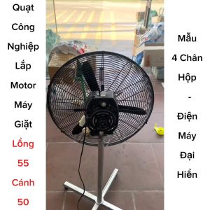 Quạt Công Nghiệp Đường Kính Lồng 55cm - Cánh 50 . Mẫu 4 Chân Hộp Lắp Động Cơ Máy Giặt