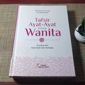 Tafsir Ayat-Ayat Tentang Wanita - Pustaka Imam Syafii