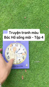 Sách Tranh Bác Hồ Sống Mãi: Những Truyện Hay Về Bác - Tập 4 - Kim Đồng