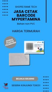 Cetak Kartu My Pertamina / Cetak Barcode My Pertamina / Kartu Pertamina / Kartu Subsidi Tepat TERMURAH - non kartu PVC (Kertas HVS)
