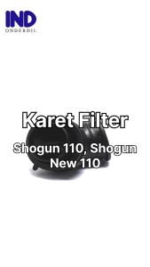 Karet Filter Shogun 110-Kebo & Shogun New 110