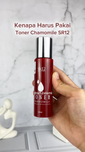 TONER CHAMOMILE SR12 - Toner Angkat Sel Kulit Mati & Atasi Mata Panda