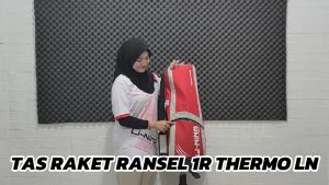 PAKET TAS RAKET RANSEL 1R THERMO LN + QUECHUA PROMO PRODUK EKSPOR