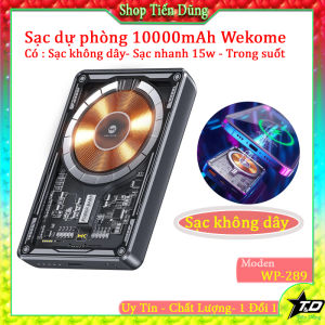 Sạc dự phòng không dây trong suốt Magsafa WEKOME WP-289 10000mAh Sạc không dây từ tính công xuất 15w cáp PD20W trong suốt chính hãng