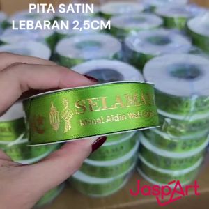 PITA LEBARAN PREMIUM SABLON EMAS TIMBUL PITA IDUL FITRI 2024 PITA SATIN GROSSGRAIN PITA HIJAU