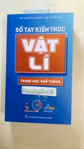 Sách - Sổ Tay Kiến Thức Vật Lí Trung Học Phổ Thông (ML)