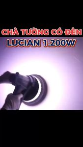 Máy chà tường có đèn Lucian LC-180D Plus có đèn Led công suất lớn 1.200W đường kính nhám 180mm hút bụi tự động - Máy xoa chà tường cũ để sơn mịn chính hãng giá rẻ