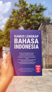 Kamus Lengkap Bahasa Indonesia - Ameylia Vanissa Pungky S.Pd.Gr. Ade Bambang Susila Werdoyo S.Pd.Gr. Denny Indria Ferawati S.Pd. - Anak Hebat Indonesia