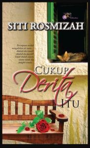 Cukup Derita Itu - Siti Rosmizah (PRELOVED)