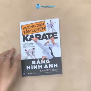 Sách - Hướng dẫn tập luyện Karate bằng hình ảnh (Tái Bản 2025) -Vanlangbooks