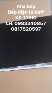 Bếp Điện Từ Kaff KF-179IC. Hàng Chính Hãng (Hotline: 0899.167.587)