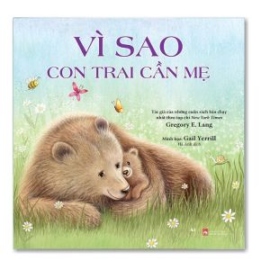 Vì Sao Con Trai Cần Mẹ