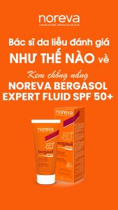 Kem chống nắng dành cho da khô Noreva Bergasol Expert Fluid SPF50+ 50ML