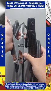 PAKET SET Tang Las + Tang Massa + Kabel Las 25 mm Panjang 2-5 Meter