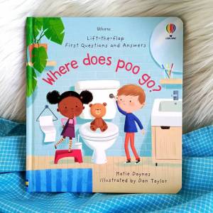Usborne Lift-the-Flap First Questions & Answers Where Does Poo Go?