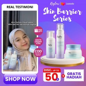 Reglow Skincare dr Shindy Ori Paket Skin Barrier Moisturizer Gel Facial Foam Hydrating Toner